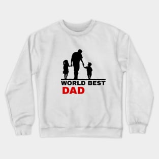 Worlds Best Dad Crewneck Sweatshirt